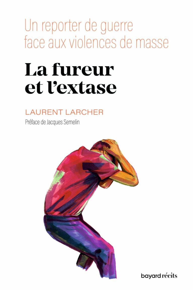 La fureur et l’extase